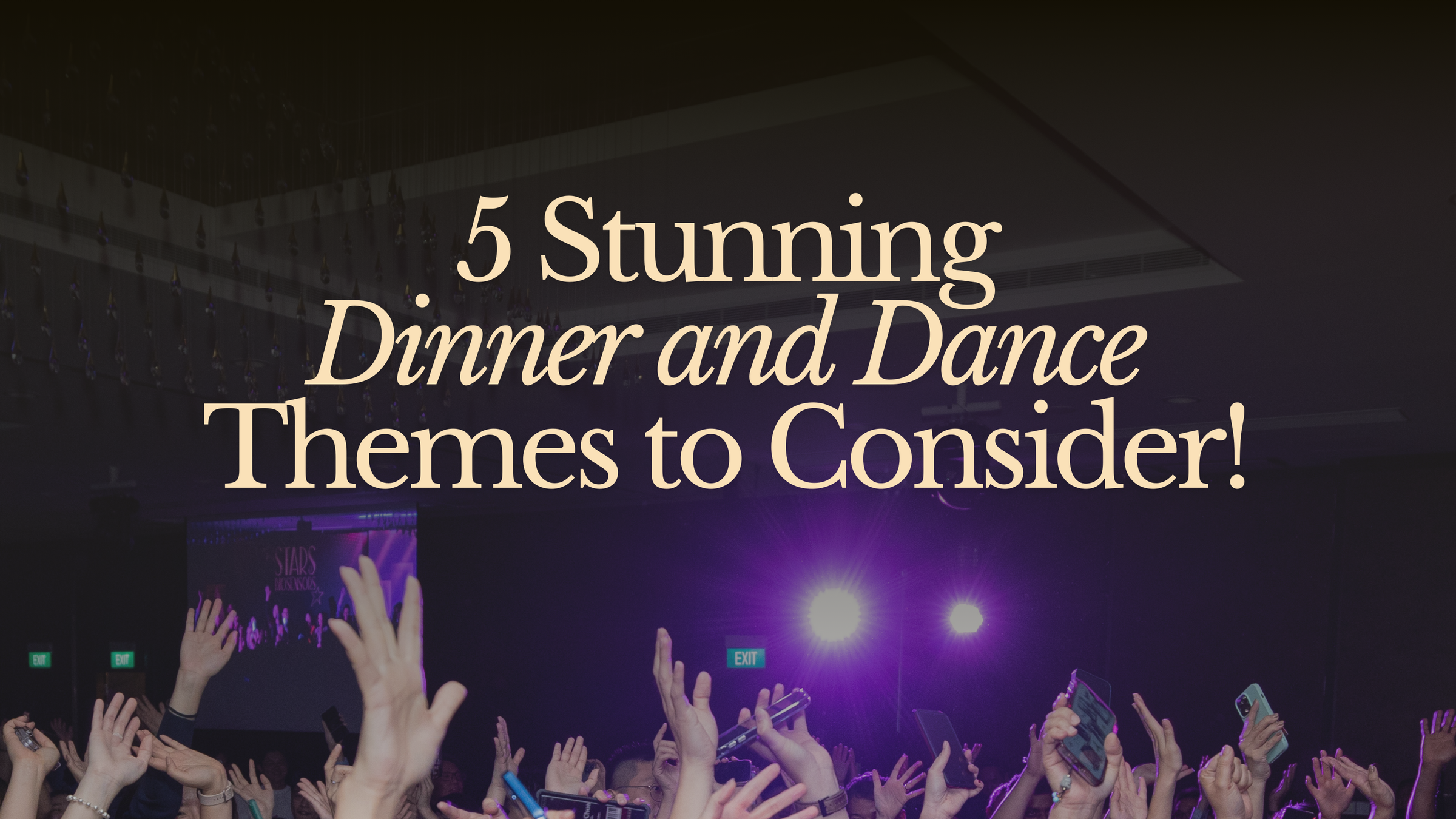 Stunning dinner and dance theme idea Singapore